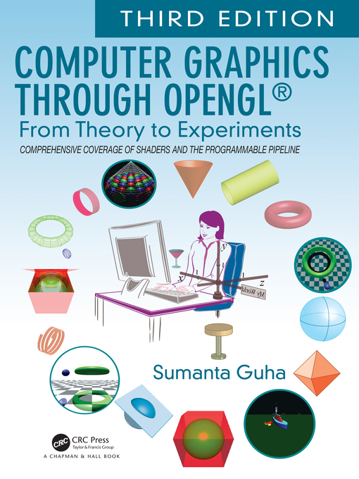 Title details for Computer Graphics Through OpenGL® by Sumanta Guha - Available